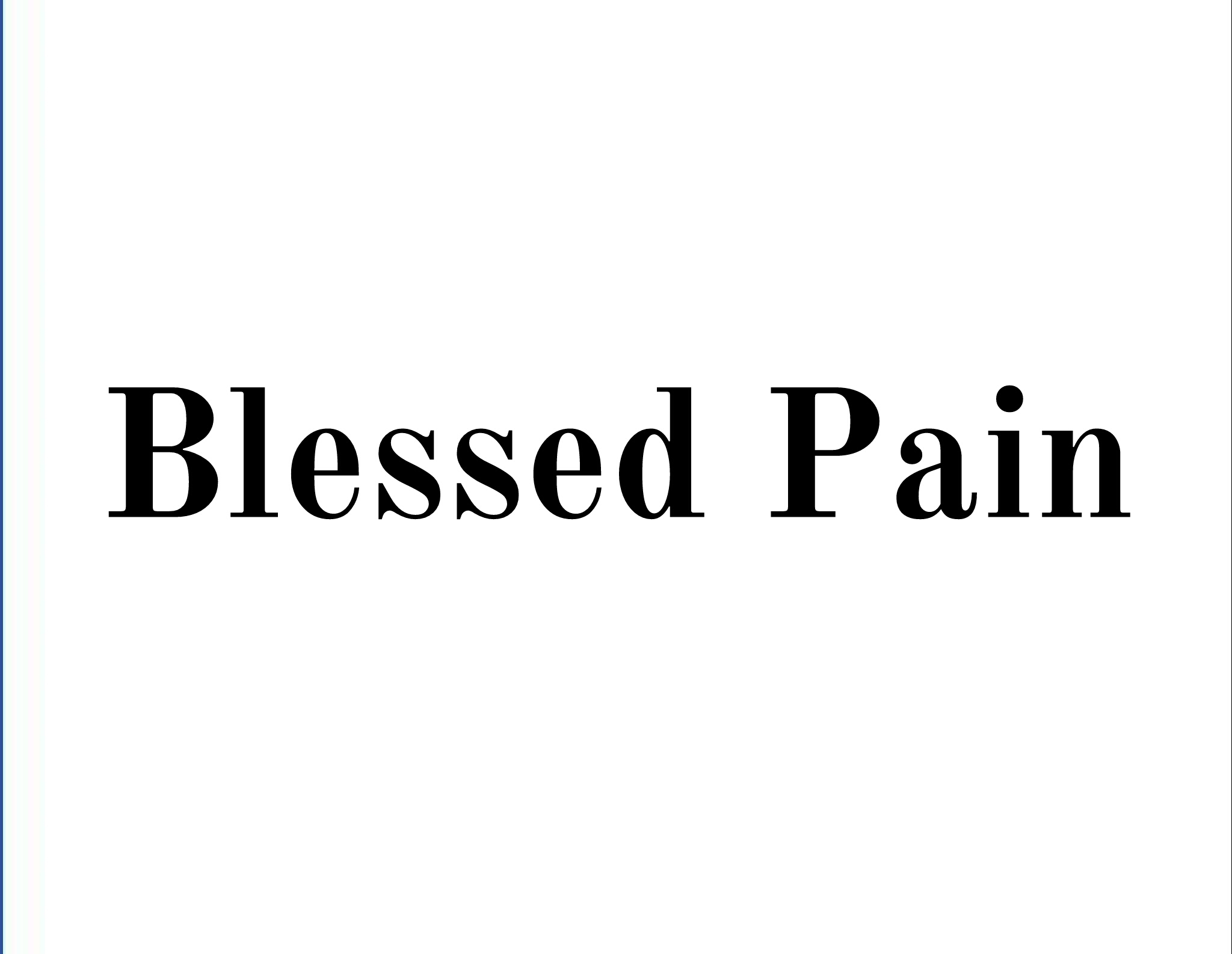 Blessed Pain